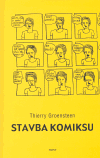 Stavba komiksu - Thierry Groensteen
