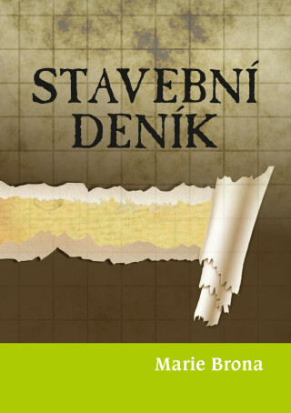 Stavební deník - Marie Brona