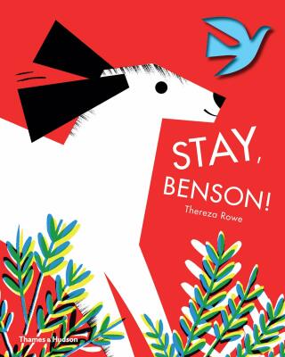 Stay, Benson! - Rowe