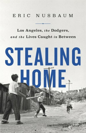 Stealing Home - Eric Nusbaum