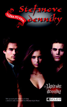 Stefanove denníky Túžba po krvi - L. J. Smith