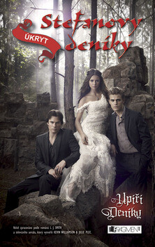 Stefanovy deníky Úkryt - L. J. Smith
