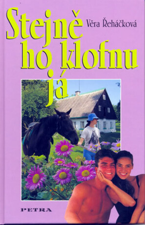 Stejně ho klofnu já - Věra Řeháčková