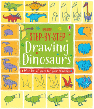 Step-by-Step Drawing Dinosaurs - Fiona Wattová