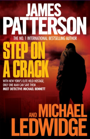 Step on a Crack - James Patterson,Ledwidge Michael