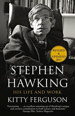 Stephen Hawking: His Life and Work - Kitty Fergusonová