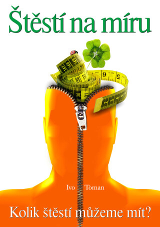 Štěstí na míru - Ivo Toman