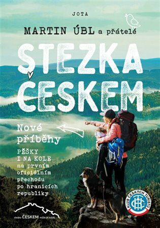 Stezka Českem Nové příběhy - Martin Úbl