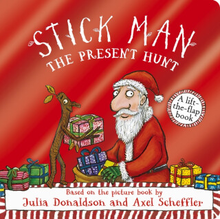 Stick Man - The Present Hunt: A lift-the-flap adventure (Foiled Edition) - Julia Donaldsonová
