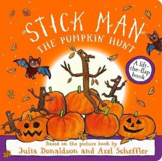 Stick Man - The Pumpkin Hunt - Julia Donaldsonová