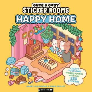 Sticker Rooms: Happy Home - Anna Guillet,Harry Alexander