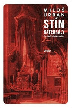 Stín katedrály - Miloš Urban,Pavel Růt