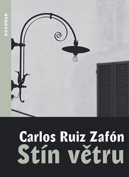 Stín větru - Carlos Ruiz Zafón