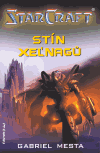 Stín Xel´nagů - Gabriel Mesta