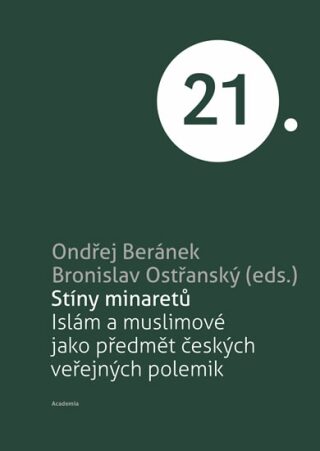Stíny minaretů - Bronislav Ostřanský,Ondřej Beránek