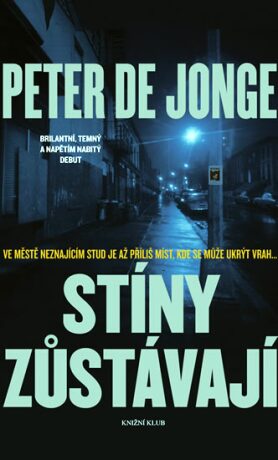 Stíny zůstávají - Jonge Peter de