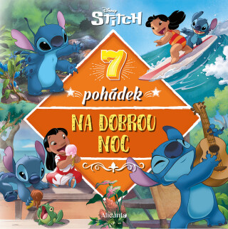 Stitch - 7 pohádek na dobrou noc -  kolektiv