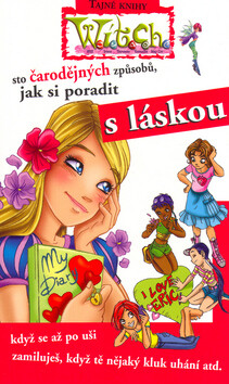Sto čarodějných způsobů, jak si poradit s láskou - Elisabetta Gnone