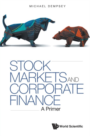 Stock Markets And Corporate Finance: A Primer - Michael Joseph  Dempsey