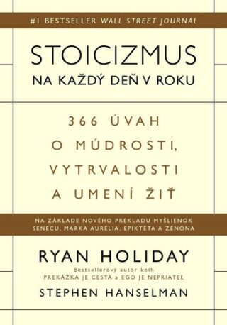 Stoicizmus na každý deň v roku - Ryan Holiday,Stephen Hanselman