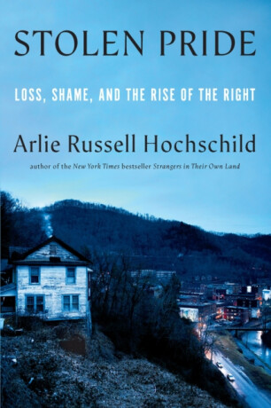 Stolen Pride - Arlie Russell Hochschild