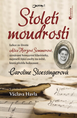 Století moudrosti - Caroline Stoessingerová