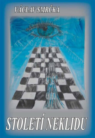 Století neklidu - Václav Smrčka