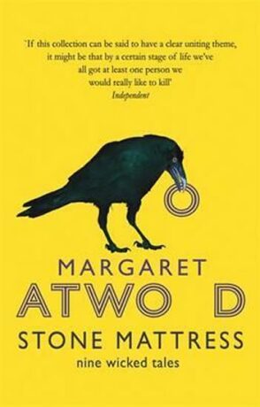 Stone Mattress: Nine Wicked Tales - Margaret Atwoodová