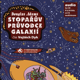 Stopařův průvodce galaxií - Douglas Adams