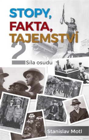 Stopy, fakta, tajemství 2 - Stanislav Motl