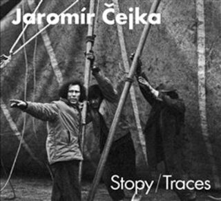 Jaromír Čejka - Stopy / Traces - Jaromír Typlt,Michal Janata,Jaromír Čejka