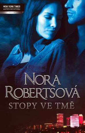 Stopy ve tmě - Nora Robertsová