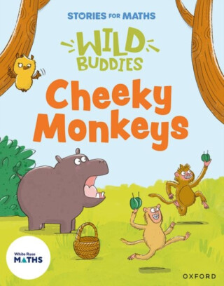Stories for Maths: EYFS: Cheeky Monkeys (Sharing and grouping) - Janice Pimm