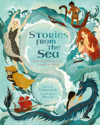 Stories from the Sea - Corinna Keefe