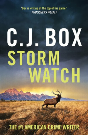 Storm Watch - C. J. Box
