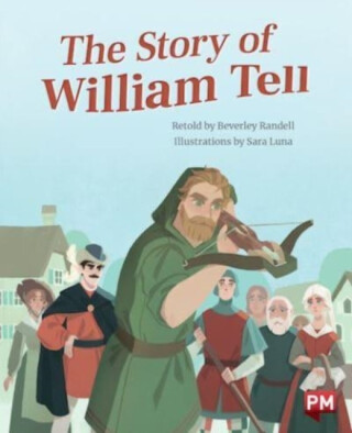 STORY OF WILLIAM TELL - BEVERLEY RANDELL