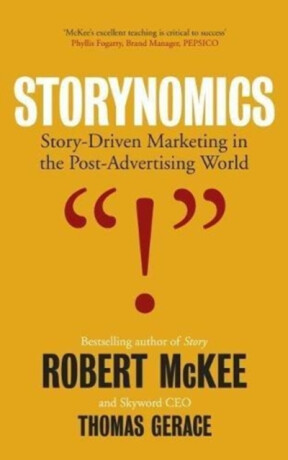 Storynomics - Robert McKee,Thomas Gerace