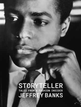 Storyteller: Tales from a Fashion Insider - Jeffrey Banks