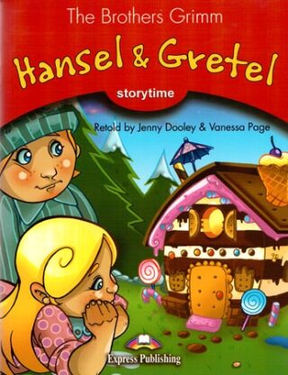 Storytime 2 Hansel and Gretel - TB + CD/DVD PAL - Jenny Dooley,Vanessa Page,Wilhelm a Jacob Grimmové