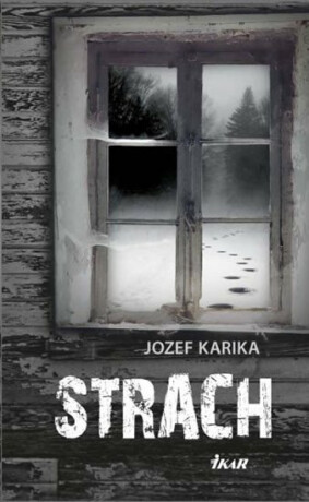 Strach - Jozef Karika