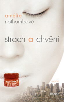Strach a chvění - Amélie Nothombová
