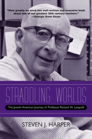 Straddling Worlds - Steven J. Harper