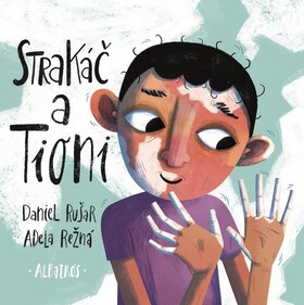Strakáč a Tioni - Daniel Rušar
