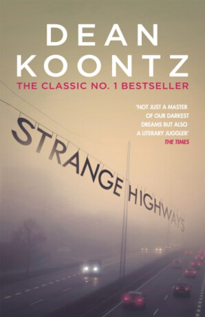 Strange Highways - Dean Koontz