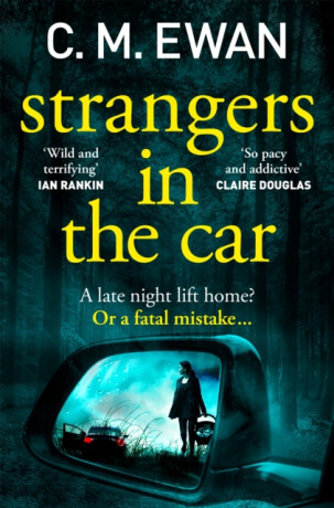 Strangers in the Car - Ewan C. M.