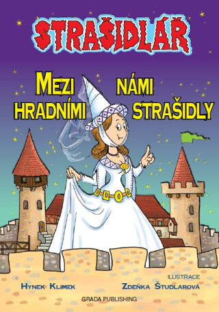 Strašidlář - Mezi námi hradními strašidly - Zdeňka Študlarová,Hynek Klimek