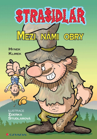 Strašidlář - Mezi námi obry - Zdeňka Študlarová,Hynek Klimek