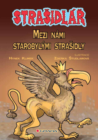 Strašidlář - Mezi námi starobylými strašidly - Zdeňka Študlarová,Hynek Klimek