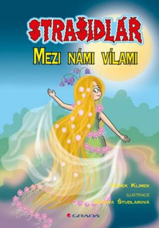Strašidlář – Mezi námi vílami - Hynek Klimek