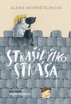 Strašidýlko Stráša - Alena Mornštajnová